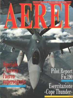 Rivista Aerei n. 2 - Febbraio 1995 - In copertina F-16 Fighting Falcon ed. Delta