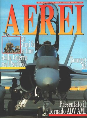 Rivista Aerei n. 8 - Agosto 1995 - In copertina F/A-18 Hornet ed. Delta