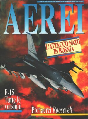 Rivista Aerei n. 10 - Ottobre 1995 - In copertina F-16 Fighting Falcon ed. Delta