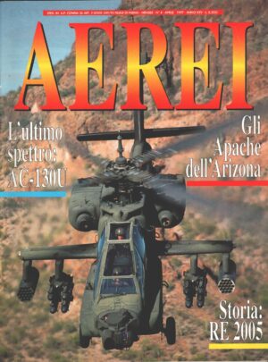 Rivista Aerei n. 4 - Aprile 1997 - In copertina elicottero AH-64 Apache ed. Delta