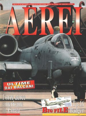 Rivista Aerei n. 6 - Giungo 1999 - In copertina Fairchild-Republic A-10 Thunderbolt II ed. Delta