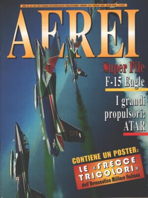 Rivista Aerei n. 6 - Giugno 2000 - In copertina Frecce Tricolori Aermacchi MB-339PAN ed. Delta - Con Poster