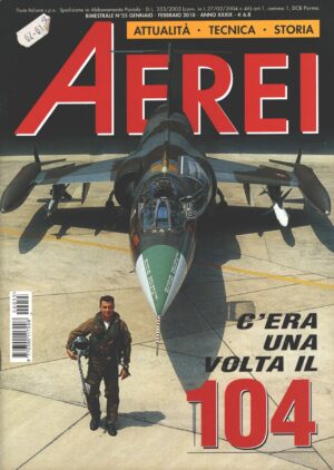 Rivista Aerei n. 55 - Gennaio Febbraio 2010 - In copertina Lockheed F-104 Starfighter ed. Delta