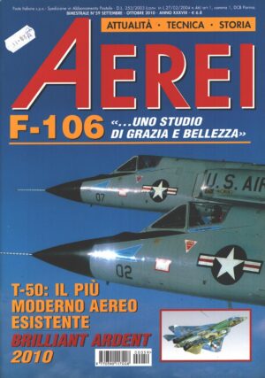 Rivista Aerei n. 59 - Settembre Ottobre 2010 - In copertina Convair F-106 Delta Dart ed. Delta