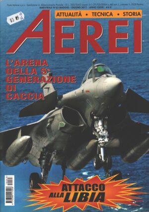 Rivista Aerei n. 63 - Maggio Giugno 2011 - In copertina Dassault Rafale ed. Delta