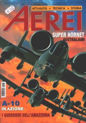 Rivista Aerei n. 66 - Novembre Dicembre 2011 - In copertina Fairchild-Republic A-10 Thunderbolt II ed. Delta
