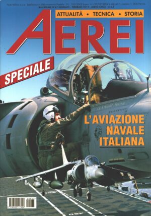 Rivista Aerei n. 67 - Gennaio Febbraio 2012 - In copertina McDonnell Douglas AV-8B Harrier II Plus ed. Delta
