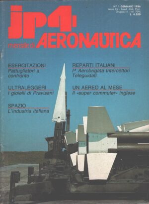 Rivista JP4 Aeronautica n. 1 - Gennaio 1986 - In copertina schieramento Nike Hercules ed. A.I.