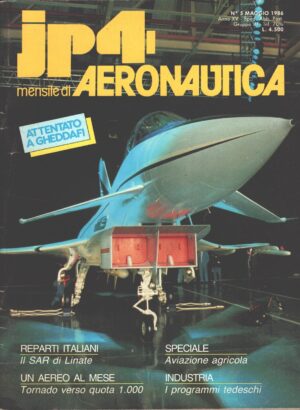 Rivista JP4 Aeronautica n. 5 - Maggio 1986 - In copertina EAP Experimental Aircraft Programme ed. A.I.