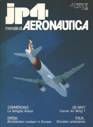 Rivista JP4 Aeronautica n. 5 - Maggio 1987 - In copertina Airbus Industrie A.320 ed. A.I.