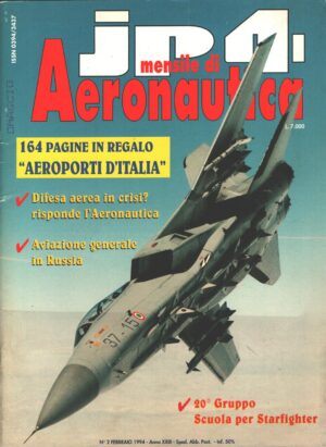 Rivista JP4 Aeronautica n. 2 - Febbraio 1994 - In copertina Tornado F.3 ed. A.I.