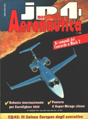 Rivista JP4 Aeronautica n. 6 - Giugno 1994 - In copertina Learjet 60 ed. A.I.