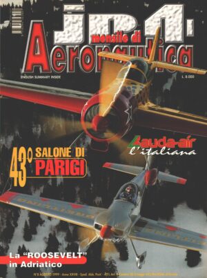 Rivista JP4 Aeronautica n. 8 - Agosto 1999 - In copertina Patrick Paris e Xavier de Lapparent ed. A.I.