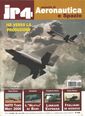Rivista JP4 Aeronautica e Spazio n. 12 - Dicembre 2006 - In copertina Joint Strike Fighter ed. EdiService
