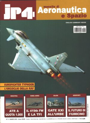 Rivista JP4 Aeronautica e Spazio n. 3 - Marzo 2010 - In copertina Eurofighter Typhoon ed. EdiService