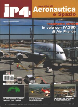 Rivista JP4 Aeronautica e Spazio n. 9 - Settembre 2010 - In copertina Airbus A380 Air France ed. EdiService