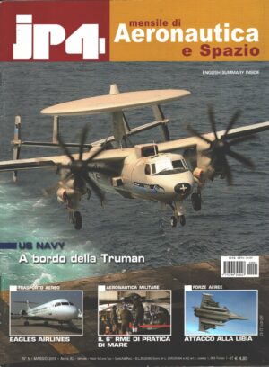 Rivista JP4 Aeronautica e Spazio n. 5 - Maggio 2011 - In copertina E2-C Hawkeye 2000 ed. EdiService