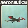 Rivista Aeronautica n. 3 - Maggio Giugno 1979 - In copertina PD. 808 ed. Aeronautica Militare