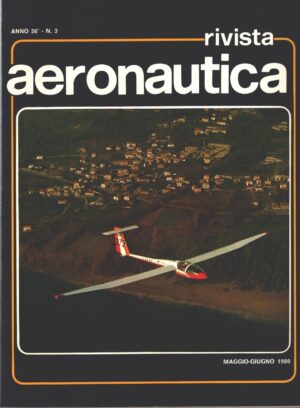 Rivista Aeronautica n. 3 - Maggio Giugno 1980 - In copertina Aliante Calif A.21SJ ed. Aeronautica Militare