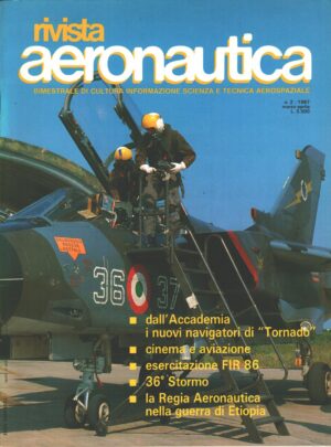 Rivista Aeronautica n. 2 - Marzo Aprile 1987 - In copertina Tornado ed. Aeronautica Militare