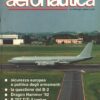Rivista Aeronautica n. 4 - Luglio Agosto 1992 - In copertina B.707T/T ed. Aeronautica Militare
