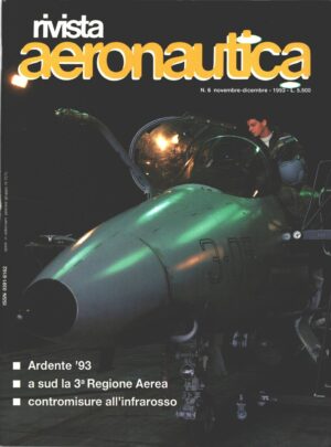 Rivista Aeronautica n. 6 - Novembre Dicembre 1993 - In copertina AMX ed. Aeronautica Militare