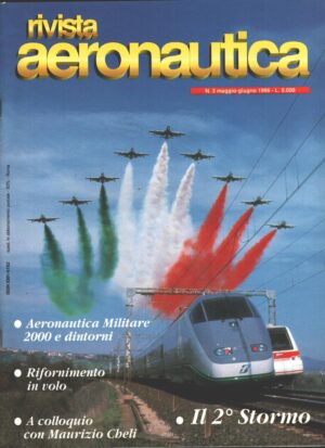 Rivista Aeronautica n. 3 - Maggio Giugno 1996 - In copertina treni alta velocità ed. Aeronautica Militare
