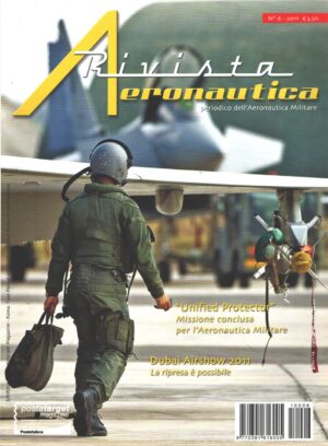 Rivista Aeronautica n. 6/2011 - In copertina Eurofighter 2000 ed. Aeronautica Militare