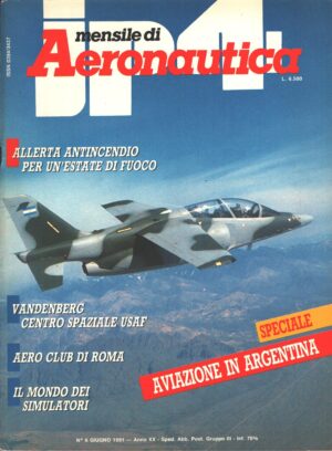 Rivista JP4 Aeronautica n. 6 - Giugno 1991 - In copertina FMA IA-63 Pampa ed. EdiService