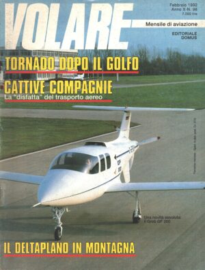 Rivista Volare  n. 98 - Febbraio 1992 - In copertina Grob GF 200 ed. Domus - Con Inserto