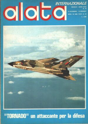 Rivista Alata internazionale n. 12 - Dicenbre 1976 - In copertina Panavia Tornado ed. Ed.A.I.