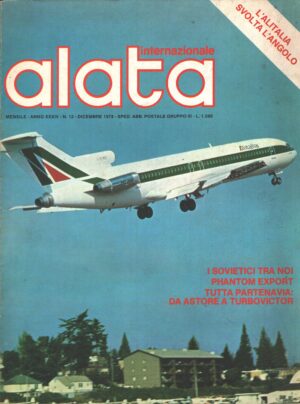 Rivista Alata internazionale n. 12 - Dicembre 1978 - In copertina Boeing 727-200 Alitalia ed. Ed.A.I.