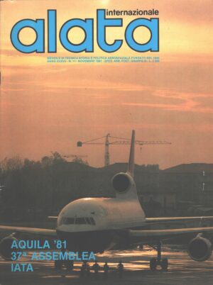 Rivista Alata internazionale n. 11 - Novembre 1981 - In copertina McDonnell Douglas DC-10 ed. Ed.A.I.