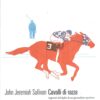 Cavalli di razza di Sullivan, John Jeremiah ed. 66thand2nd
