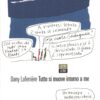 Tutto si muove intorno a me di Dany Laferriere ed. 66thand2nd