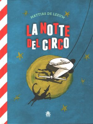 La notte del circo di De Leeuw, Mattias ed. Sinnos