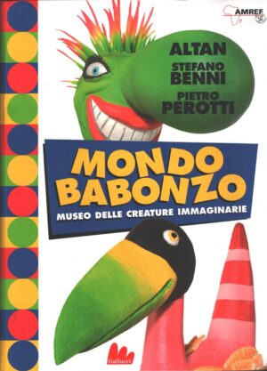Mondo Babonzo di Altan, Benni e Perotti ed. Gallucci