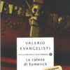 Le catene di Eymerich di Evangelisti, Valerio ed. Mondadori