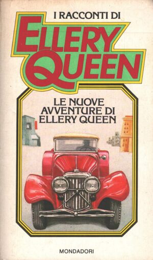 Le nuove avventure di Ellery Queen di Ellery Queen - I Racconti n. 2 ed. Mondadori