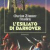 L'esiliato di Darkover di Marion Zimmer Bradley ed. TEA Due