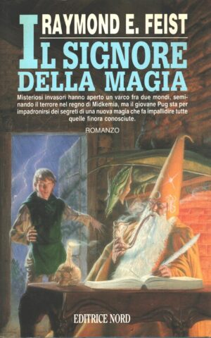 Il signore della magia di Feist, Raymond E. ed. Nord