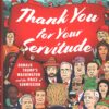 Thank you for your servitude di Leibovich, Mark - In Inglese ed. Penguin Press