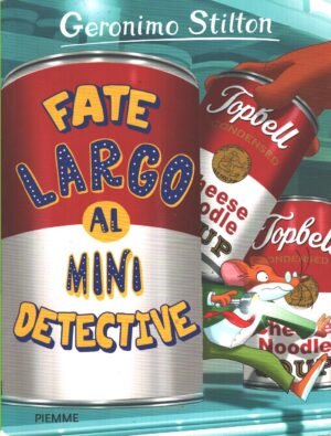 Fate largo al mini detective di Stilton, Geronimo ed. Piemme