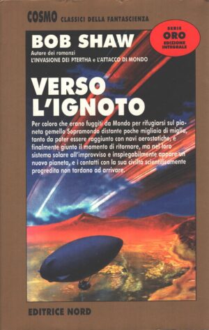 Verso l'ignoto di Shaw, Bob - Cosmo Oro n. 184 ed. Nord