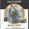 Quattro delitti - Parte Prima DVD RAI (Episodi 1-2) Sceneggiati Rai Giallo & Mistero - Versione da edicola DVD in Italiano