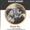 Romeo Bar - Miniserie Completa DVD RAI (Episodi 1-2) Sceneggiati Rai Giallo & Mistero - Versione da edicola - DVD in Italiano