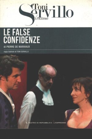 Le false confidenze - DVD Toni Servillo a Teatro (vol. 7) Versione da edicola - DVD In Italiano
