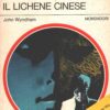 Il lichene cinese di John Wyndham - Urania n. 618 (I Capolavori) ed. Mondadori