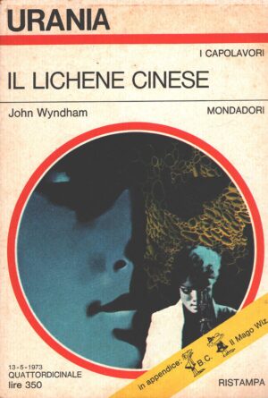 Il lichene cinese di John Wyndham - Urania n. 618 (I Capolavori) ed. Mondadori