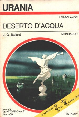 Deserto d'acqua di J. G. Ballard - Urania n. 648 (I Capolavori) ed. Mondadori